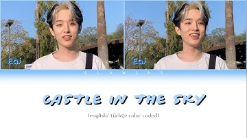 Eaj - Castle In The Sky (english/ türkçe color coded)