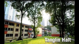 Taking a look at Tanglin Halt Estate before it is gone