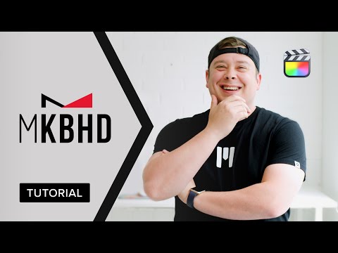 mKBHD FCP Tutorial — Learn to boost your channel’s visuals like a pro in Final Cut Pro — MotionVFX