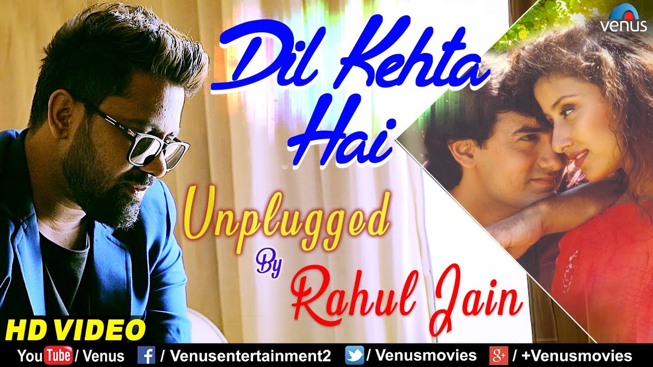 Dil Kehta Hai   Unplugged  Rahul Jain  Anu Malik  Ishtar Music