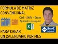 Fórmula matricial para crear un calendario por mes