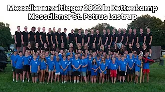Zeltlager 2022 in Kettenkamp der Film - Messdiener St. Petrus Lastrup thumbnail