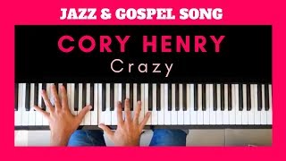 Vignette de la vidéo "CORY HENRY Tutorial - Gnarles Barkley's "Crazy" | JAZZ & GOSPEL PIANO CHORDS"