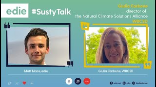 SustyTalk: WBCSD&#39;s Giulia Carbone on carbon markets and nature-based solutions