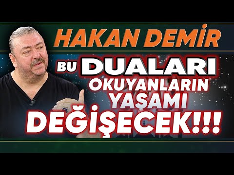 Bu duaları okuyanların hayatı değişiyor! Havas ilmi uzmanı Hakan Demir Anlattı