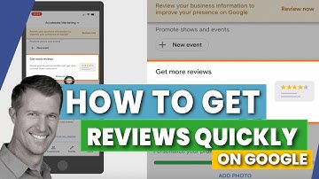 How To Get Reviews FAST on Google Business Profile