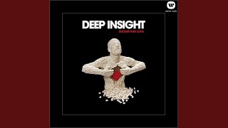 Watch Deep Insight Beautiful To Me video