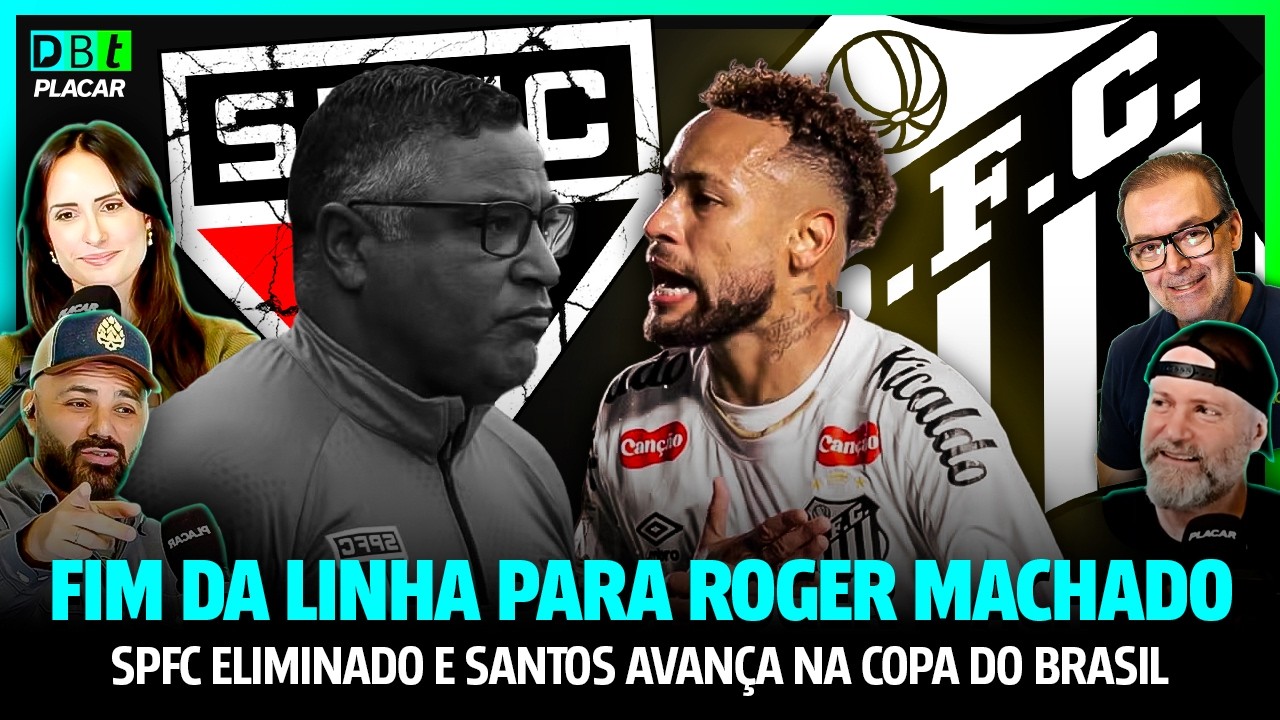 ROGER MACHADO DEMITIDO; SANTOS VENCE FORA DE CASA E AVANÇA NA COPA DO ...