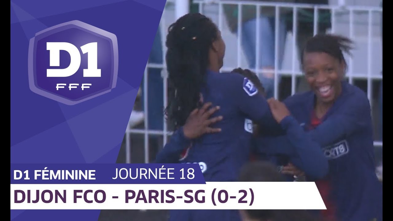 J18 : Dijon FCO - Paris Saint Germain (0-2) / D1 Féminine - YouTube