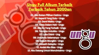 Ungu Full Album Terbaik - Lagu Pilihan Terbaik Ungu - Lagu Pop Indonesia Terbaik Tahun 2000an
