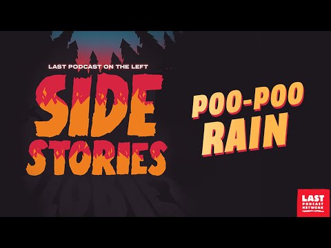 Side Stories: Poo-Poo Rain