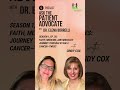 Faith, Medicine, and Miracles: Cindy Cox’s Journey Through Stage 4 Cancer—Twice!