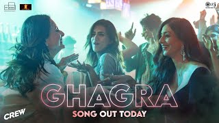 Ghagra - Teaser Crew Tabu Kareena Kapoor Khan Kriti Sanon Ila Arun Romy Srushti Juno Bharg