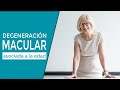 Degeneración Macular Asociada a la Edad - DMAE