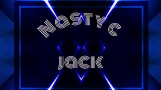 Nasty C - Jack (Lyrics video)