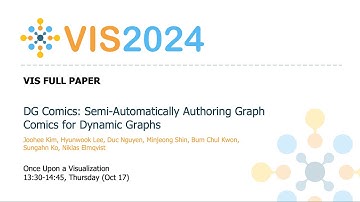 DG Comics: Semi-Automatically Authoring Graph Comics for Dynamic Graphs - Fast Forward | VIS 2024