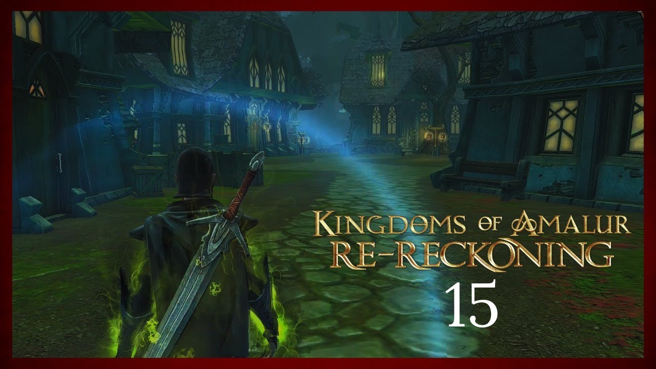 Kingdoms of Amalur: Re-Reckoning - Part 15 | A Tangled Web - YouTube