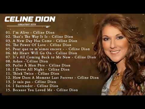 Celine Dion Greatest Hits - Best Songs 2023 🎶 The Best of Celine Dion