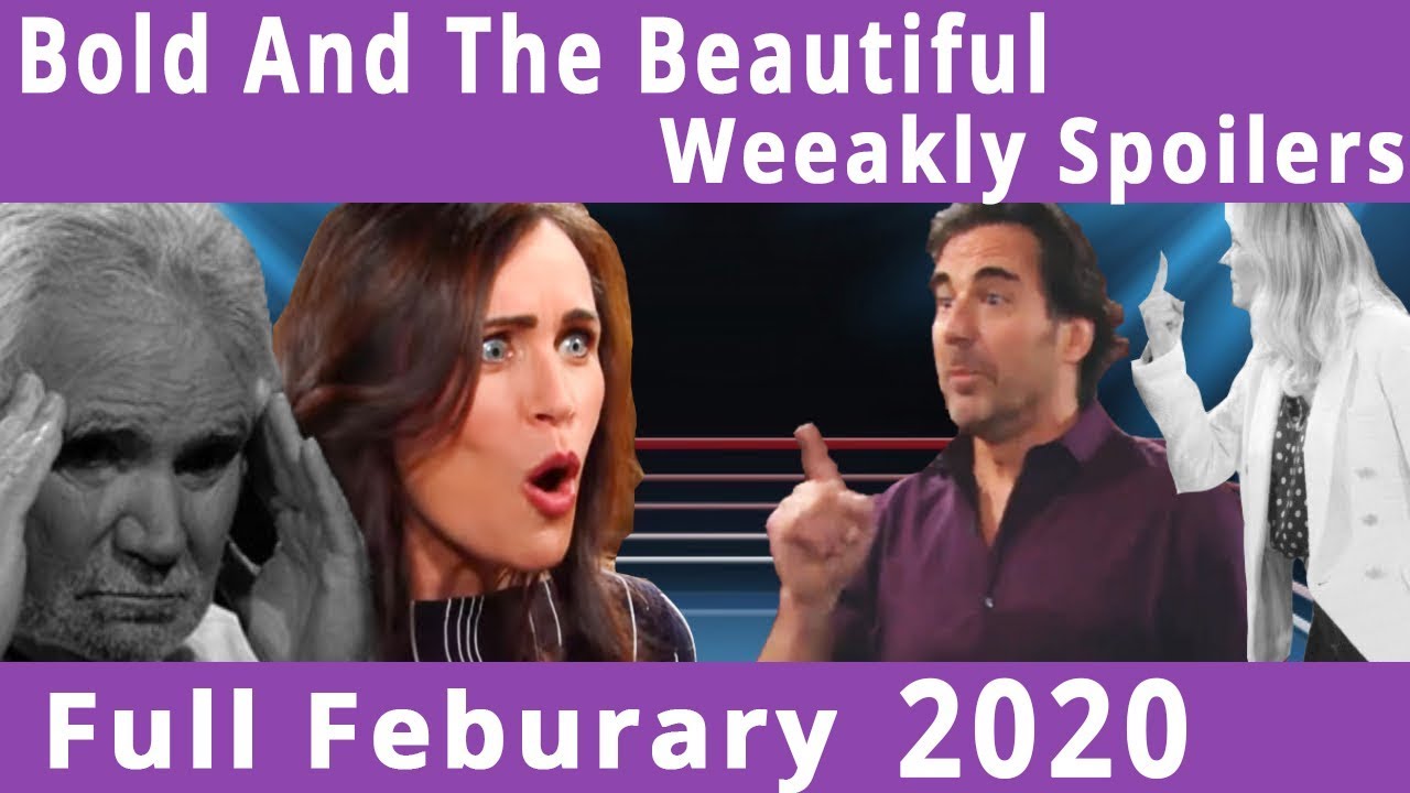 Next 2 Weeks spoilers - February 3-14, 2020 - The Bold and The Beautifu...