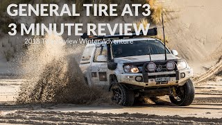 General Tyre AT3 - 3 Minute Review - Tyre Review Winter Adventure 2018