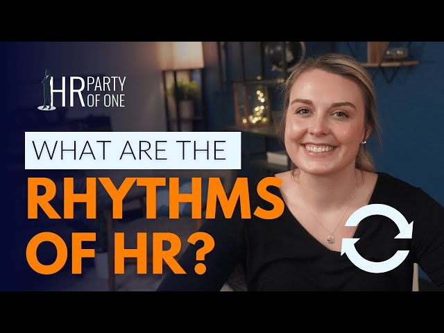 What Are the Rhythms of HR?