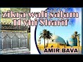 Zikra wali salam  assalam ya gaus e azam asalam assalam 2021  voice by amiruddin bava  new salam