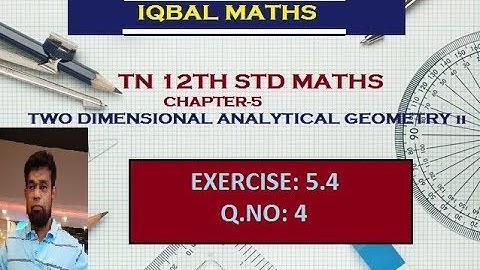 TN 12TH STD MATHS EXERCISE 5.4 Q.NO.4 CHAPTER-5 TWO DIMENSIONAL ANALYTICAL GEOMETRY