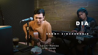 DIA - SAMMY SIMORANGKIR | Adlani Rambe (Cover)