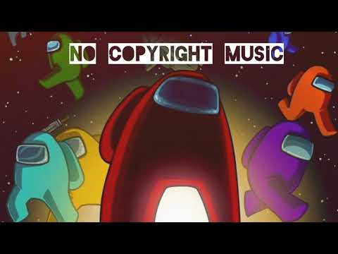 AMONG US Theme Song (Remix) [No Copyright Music]