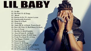 L I L B A B Y GREATEST HITS FULL ALBUM - BEST SONGS OF L I L B A B Y PLAYLIST 2022