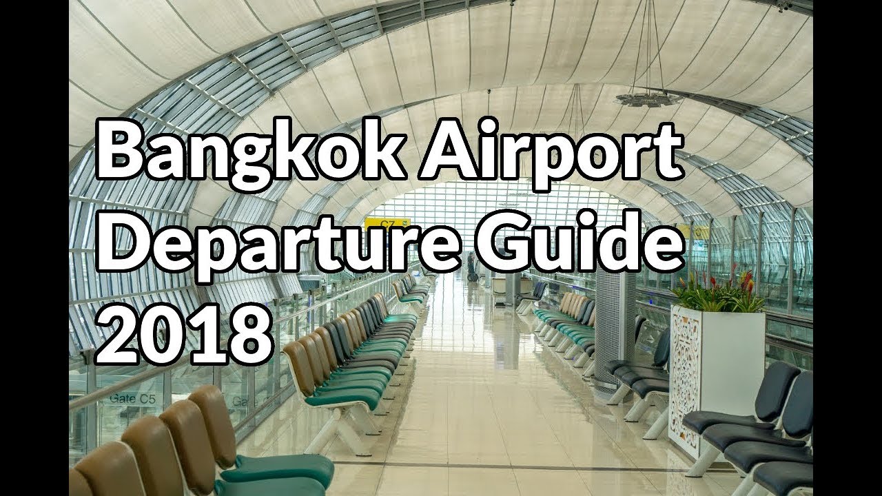 Thailand: Bangkok airport (BKK) departure procedure English