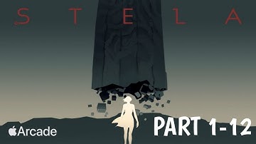 STELA (Apple Arcade) Walkthrough Part 1-12