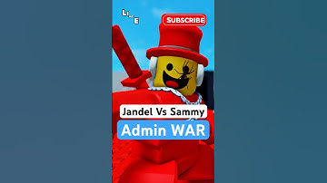 Roblox Admin Oorlog: Jandel versus Sammy