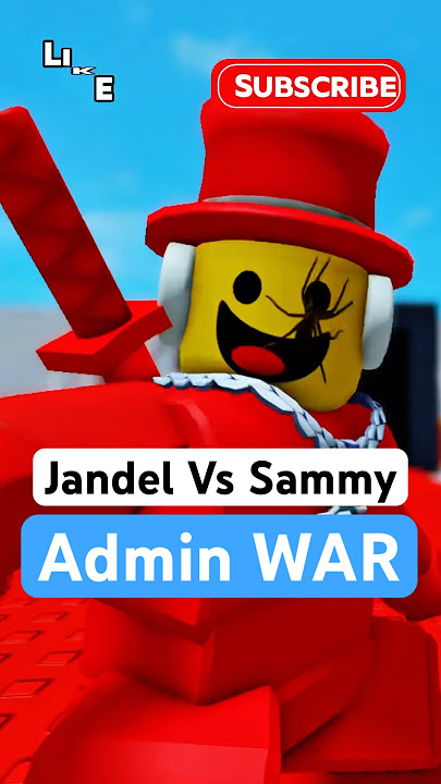 Roblox Admin War: Jandel Vs Sammy