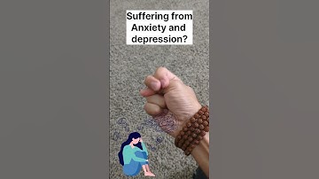 Thumbnail of Suffering from Anxiety and Depression? #anxity #depression #mudra #yoga #viralshorts #healthylife
