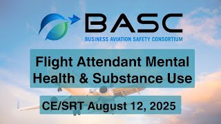 BASC CE/SRT: Flight Attendant Mental Health & Substance Use