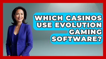 Which Casinos Use Evolution Gaming Software? - The Blackjack Blueprint