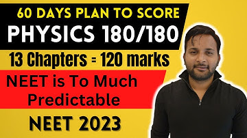 NEET is So predictable | Perfect plan to score 180 Marks in Physics | NEET 2023 #neet #neet2023