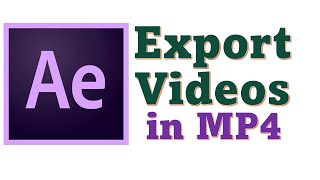 Как экспортировать файл MP4 из After Effects 2022