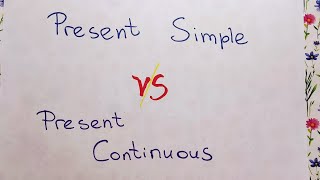 Чем отличается Present Simple от Present Continuous