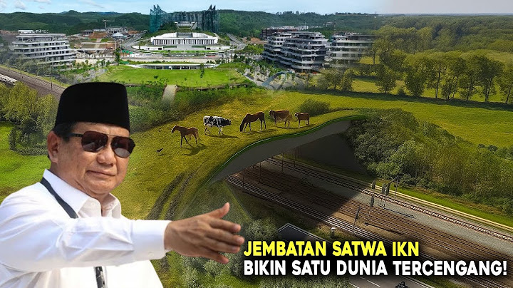 Simbol Baru Indonesia! Jembatan Satwa IKN Bikin Negara Besar Tercengang