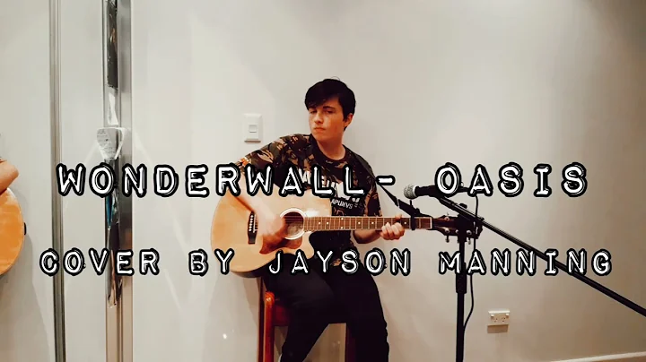 Wonderwall- Oasis (Cover by Jayson Manning) #acous...