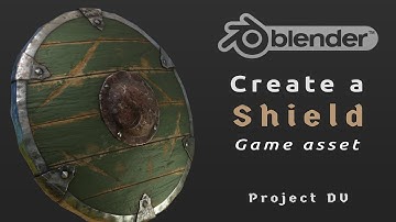 Create a Shield in Blender 2.8 and eevee ( timelapse ) - Game asset for Project DV
