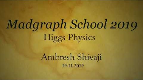 Higgs Physics by Ambresh Shivaji