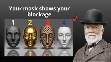 The Mask You Choose Reveals the Vibration That Blocks Your Wealth | Andrew Carnegie Test
