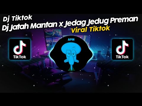 DJ JATAH MANTAN x JEDAG JEDUG PREMAN SOUND HXMZZZ VIRAL TIK TOK TERBARU 2024!!