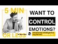 Whats the secret to developing control of emotions emotional intelligence explained 10