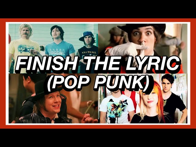 Finish The Pop Punk Lyrics! 🍕 class=