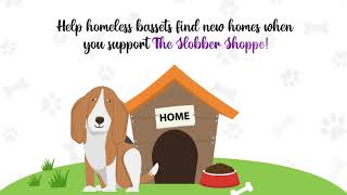 The Slobber Shoppe by ABC Basset Hound Rescue by lovebassetcrap 774 views 3 years ago 46 seconds