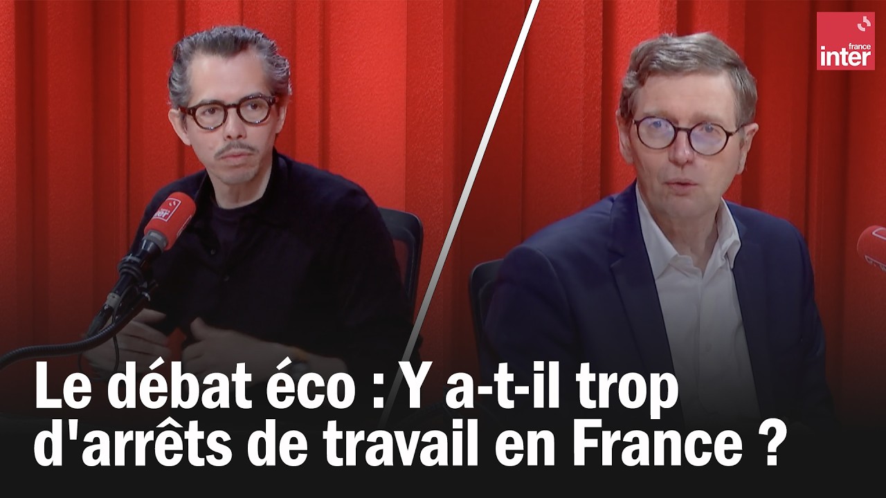 Y a-t-il vraiment trop d'arrêts de travail en France ? - Le débat éco